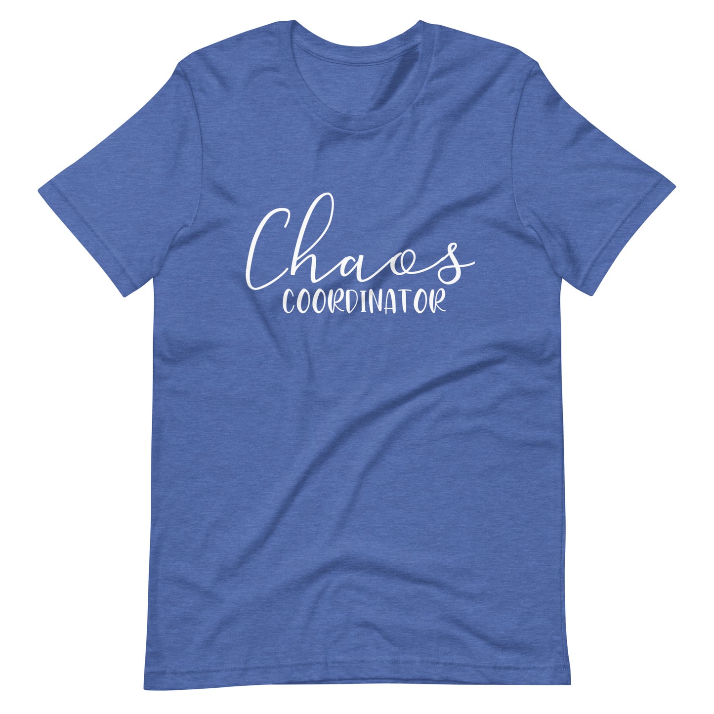 Chaos Coordinator T-shirt in heather true royal with white lettering